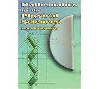 Mathematics For The Physical Sciences Laurent Schwartz (Auteur)