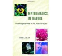 Mathematics in Nature John A. Adam (Auteur)