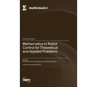 Mathematics In Robot Control For Theoretical And Applied Problems