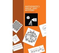 Mathematics, Magic And Mystery