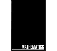 MATHEMATICS: Mathematics Course Notebook For Students & School, Graph, Color Black