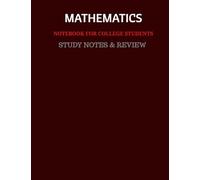 mathematics - notebook for college students: Study Notes & Review