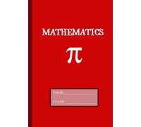 Mathematics Notebook for students: 120 pages college ruled maths note book | Color coded subject with name and class space | No extra cover needed