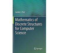 Mathematics Of Discrete Structures For Computer Science