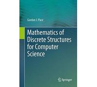 Mathematics Of Discrete Structures For Computer Science