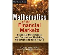 Mathématiques des marchés financiers – Instruments financiers et modélisation des dérivés