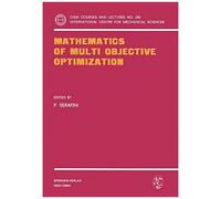 Mathematics Of Multi Objective Optimization