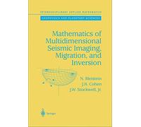 Mathematics of Multidimensional Seismic Imaging, Migration, and Inversion