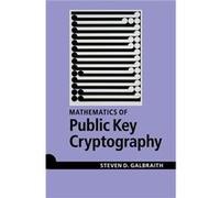Mathematics of Public Key Cryptography - Steven D. University of Auckland Galbraith - Cambridge University Press - Livre en Anglais - Hardback Steven D. University of Auckland GalbraithSteven D. Unive