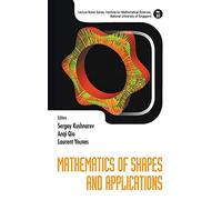 Mathematics Of Shapes And Applications