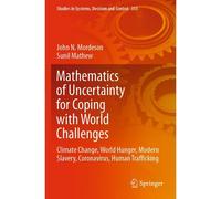 Mathematics Of Uncertainty For Coping With World Challenges