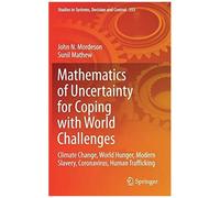 Mathematics Of Uncertainty For Coping With World Challenges