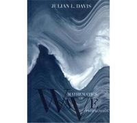 Mathematics of Wave Propagation Julian L. Davis (Auteur)