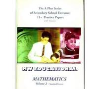 Mathematics: Standard Format v. 2: Secondary School Entrance 11+ Practice Papers (with Answers) ('A' Plus) - [Version Originale] Inconnu (Auteur)