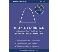 Mathematics & Statistics: FE Civil Exam: A Focused Study Guide for the NCEES FE Civil Examination