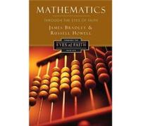 Mathematics Through the Eyes of Faith by James Bradley Paperback Book James Bradley (Auteur)