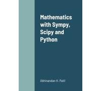 Mathematics With Sympy, Scipy And Python