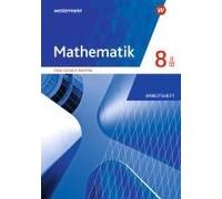 Mathematik 8. Arbeitsheft Wpf Ii/Iii Mit Lösungen. Realschulen. Bayern