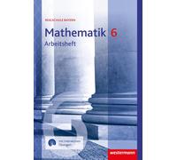 Mathematik - Ausgabe 2016 für Realschulen in Bayern: Arbeitsheft 6 m (Broschüre)
