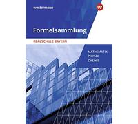 Mathematik - Ausgabe 2016 für Realschulen in Bayern: Formelsammlung (Broschüre)