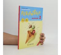 Mathematik Ferienhefte - Ferienheft Alles Klar! 2. Klasse Volksschule - Lehrplan 2023 - Mit Eingelegten Lösungen