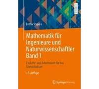 Mathematik Für Ingenieure Und Naturwissenschaftler Band 1