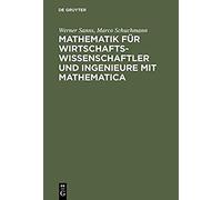 Mathematik Für Wirtschaftswissenschaftler Und Ingenieure Mit Mathematica