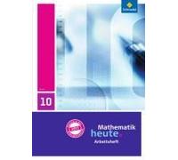 Mathematik Heute 10. Arbeitsheft Mit Lösungen. Hessen