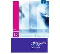 Mathematik Heute 10. Arbeitsheft. Thüringen
