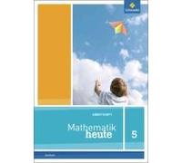 Mathematik Heute 5. Arbeitsheft. Sachsen