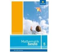 Mathematik Heute 5. Schulbuch. Grundschulen. Berlin Und Brandenburg