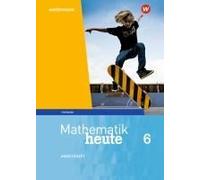 Mathematik Heute 6. Arbeitsheft Mit Lösungen. Thüringen