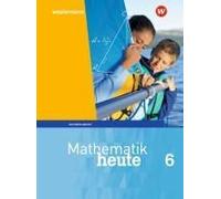 Mathematik Heute 6. Schulbuch. Sachsen-Anhalt