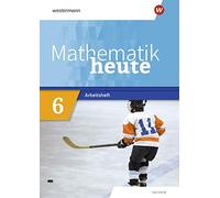 Mathematik heute - Ausgabe 2020 für Sachsen: Arbeitsheft 6 mit Lösun (Broschüre)