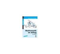 Mathematik Im Alltag. 3./4. Klasse
