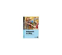 Mathematik Im Alltag - 5./6. Klasse Sek I