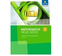 Mathematik Neue Wege 7. Arbeitsbuch. S1. Saarland