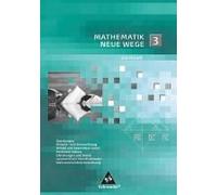 Mathematik Neue Wege Si 3. Arbeitsheft