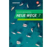 Mathematik Neue Wege SI 7. Schulbuch. G9 für Niedersachsen: Ausgabe 2023