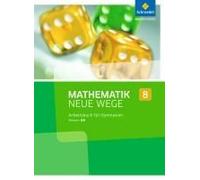 Mathematik Neue Wege Si 8. Arbeitsbuch. G9. Hessen