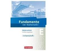 Mathematik Sekundarstufe Ii Einführungsphase. Arbeitsheft Niedersachsen