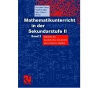 Mathematikunterricht in der Sekundarstufe 2. Bd. 2 Schroth, Peter,Tietze, Uwe-Peter,Wittmann, Gerald (Auteur)