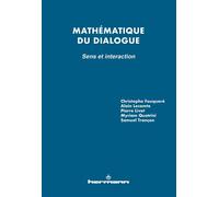 Mathématique du dialogue : sens et interaction Sens et interaction - Alain Lecomte - Hermann - broché - Essai