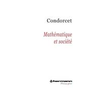 Mathématique et société - Nicolas de Condorcet - Hermann - broché - Essai