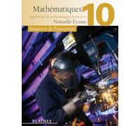 Mathématiques 10 - 10e année Édition Nouvelle-Écosse (ressource de l'enseignant): Supplément de mathématiques financières