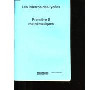 Mathématiques, 1ère S - Les Exercices - Des Résumés De Cours, Des Conseils