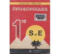 Mathematiques 1eres S/E Analyse. Edition 1987