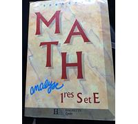 Mathematiques 1eres S/E. Analyse, Edition 1991