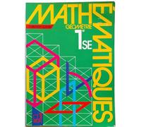 Mathematiques 1eres S/E. Géométrie, Edition 1991