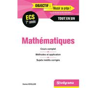 Mathématiques 1re année ECS Cours complet, Méthodes et application, Sujets inédits ccorigés - Damien Rivollier - Studyrama Eds - broché - Scolaire / Universitaire